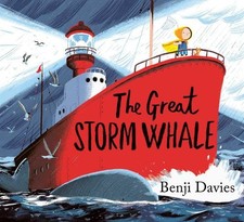 Benji Davies The Great Storm Whale (Paperback) Storm Whale