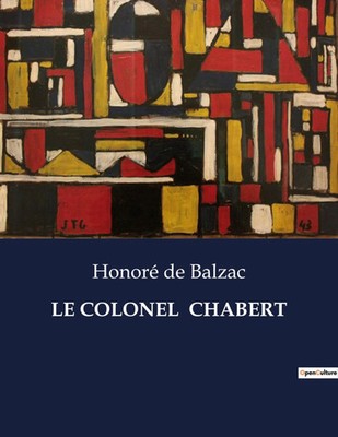 LE COLONEL CHABERT Honoré de Balzac Taschenbuch Französisch 2023 Culturea