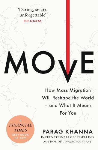 Move Parag Khanna Paperback New