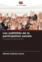 Adriele Andreia Inacio | Les SubtilitéS De La Participation Sociale | Buch