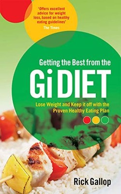 Getting the Best from the Gi Diet: Lose Weight and Keep it off w