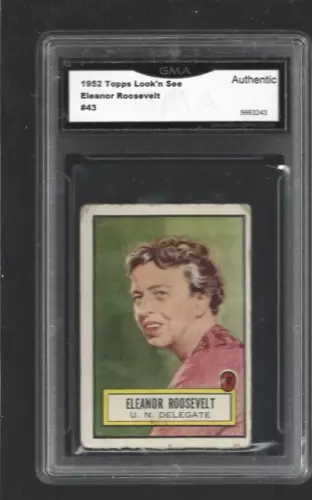 1952 topps Look 'n See card #43 eleanor Roosevelt GMA Grade Authentic
