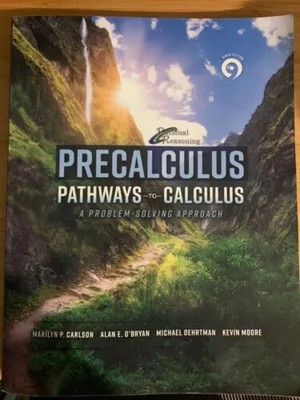 PreCalculus Pathways to Calculus 9th ED NO ACCESS CODE