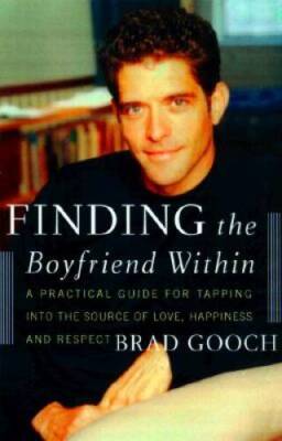 Finding the Boyfriend Within: A Practical Guide for Tapping into Your Own - GOOD