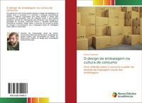 O Design De Embalagem Na Cultura De Consumo Kenny Zukowski