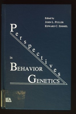 Perspectives in Behavior Genetics. Simmel, Edward C. and John J. Fuller: