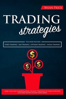 TRADING Strategies: This book includes: Forex Buch Independently published