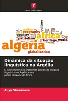 Aliya Sheranova | DinâMica Da SituaçãO LinguíStica Na ArgéLia | Taschenbuch