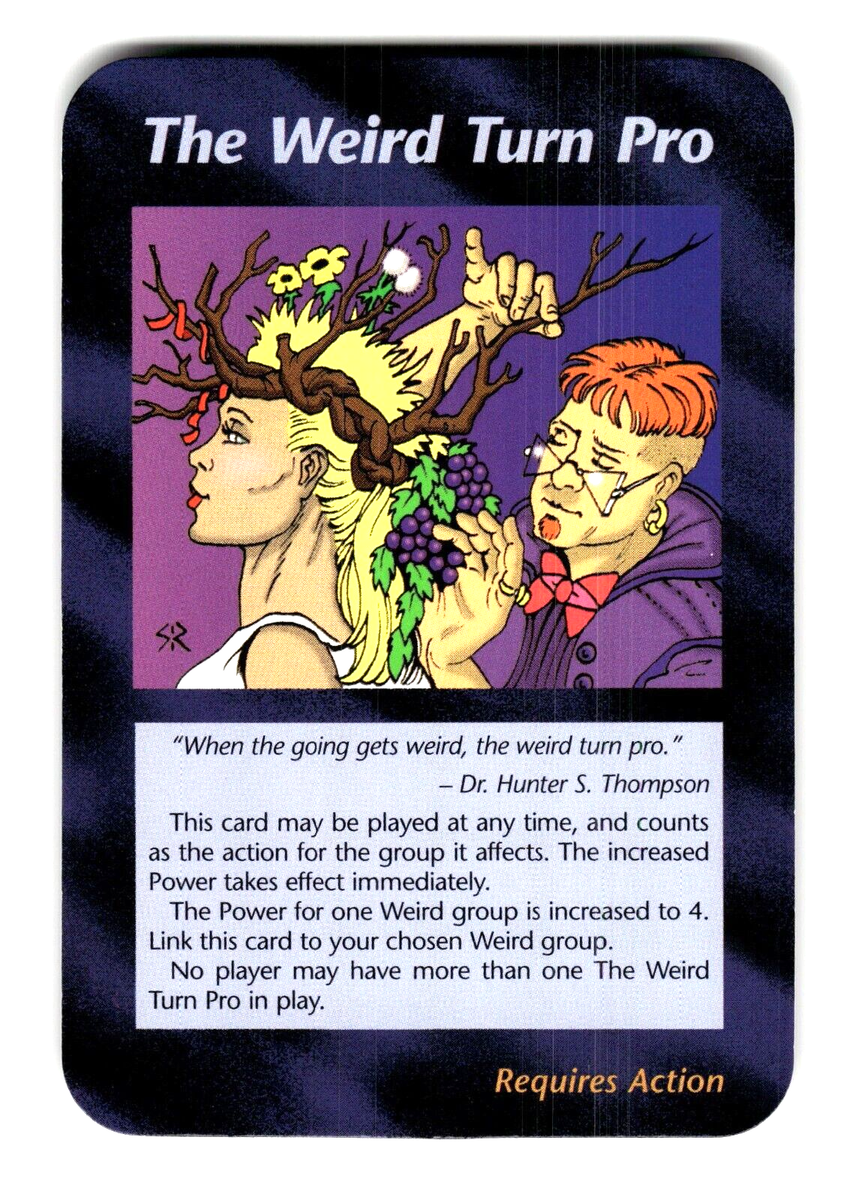The Weird Turn Pro Card Unlimited INWO Illuminati New World Order