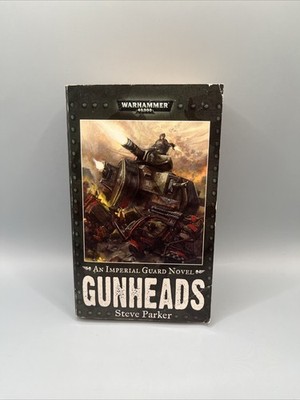 Gunheads An Imperial Guard Novel Warhammer 40,000 40k Steve Parker FREE SHIPPING