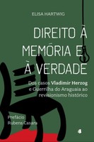 Direito À MemóRia E À Verdade Hartwig Elisa Taschenbuch Portugiesisch 2022
