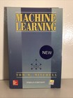 Machine Learning by Tom M. Mitchell 1997 Hardcover Algorithms Learning Systems