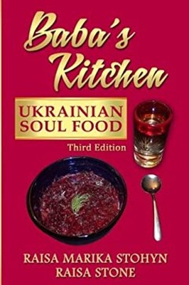 Babas Ukrainische Soulfood: Mit Geschichten Aus Dem Dorf