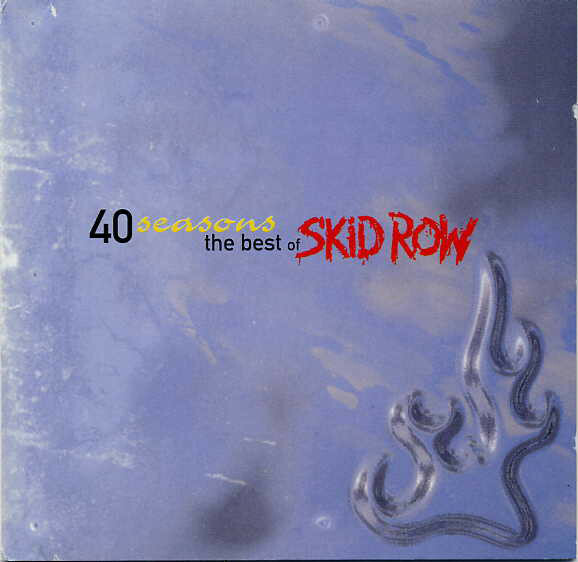 Skid Row 40 Seasons-The Best Of CD NEW SEALED 1998 Youth Gone Wild/18 And Life+
