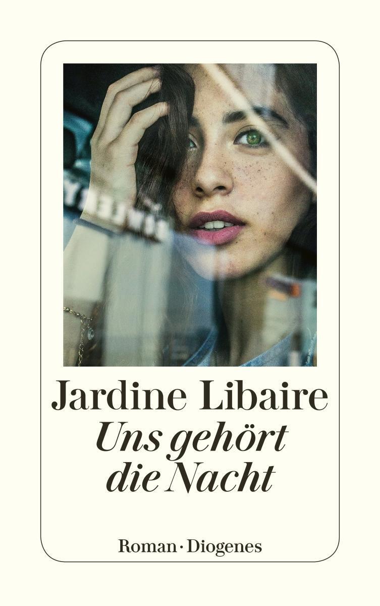 Thumbnail - Uns Gehört Die Nacht | Jardine Libaire | Taschenbuch | Diogenes