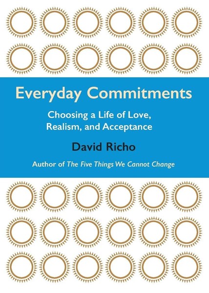 Everyday Commitments Choosing A Life Of Love, Realism, And Acceptance Richo Buch-image