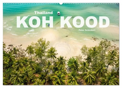 Thailand - Koh Kood (Wandkalender 2026 DIN A2 quer), CALVENDO Monatskalender