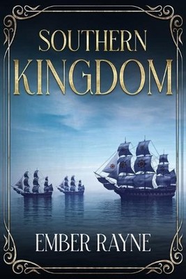 Southern Kingdom by Ember Rayne Paperback Book