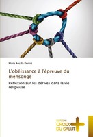 Marie Ancilla Durliat | L'obéIssance à L'éPreuve Du Mensonge | Taschenbuch