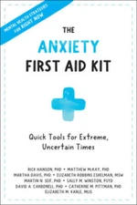 The Anxiety First Aid Kit: Quick Tools for Extreme, Uncertain Times - GOOD