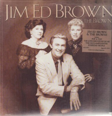LP Jim Ed Brown , The Browns Jim Ed Brown & The Browns STILL SEALED NEW OVP