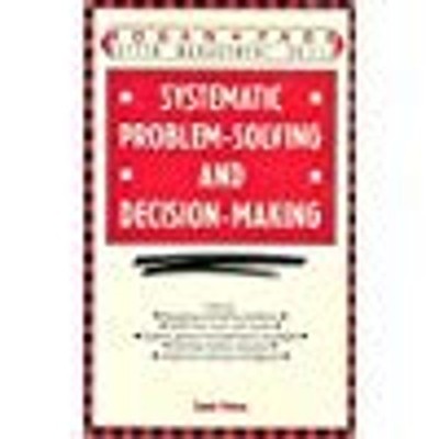 Systematic Problem Solving and Decision Making Paperback Sandy Po