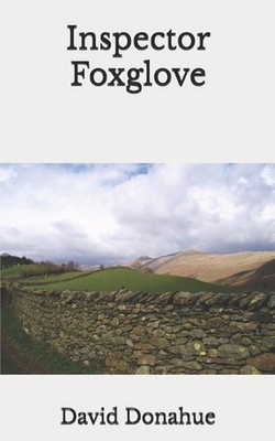 Inspector Foxglove by David Donahue Paperback Book