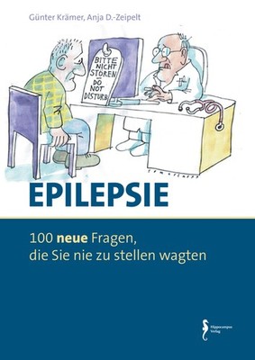 Günter Krämer Epilepsie - 100 Fragen, die Sie nie zu stellen wagten