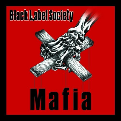 BLACK LABEL SOCIETY - Mafia - CD - **BRAND NEW/STILL SEALED** - RARE