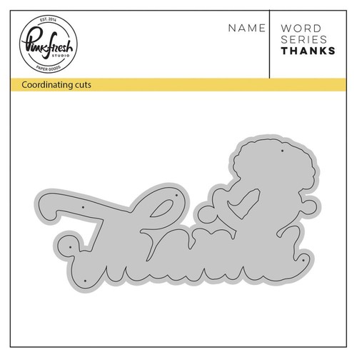 Pinkfresh Studio Die Word Series: Thanks