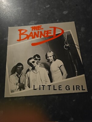 The Banned Little Girl 1977  7-inch 45rpm Picture Slve Nice Example 