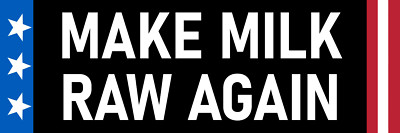 Make Milk Raw Again Sticker Legalize Raw Milk Got Raw Milk