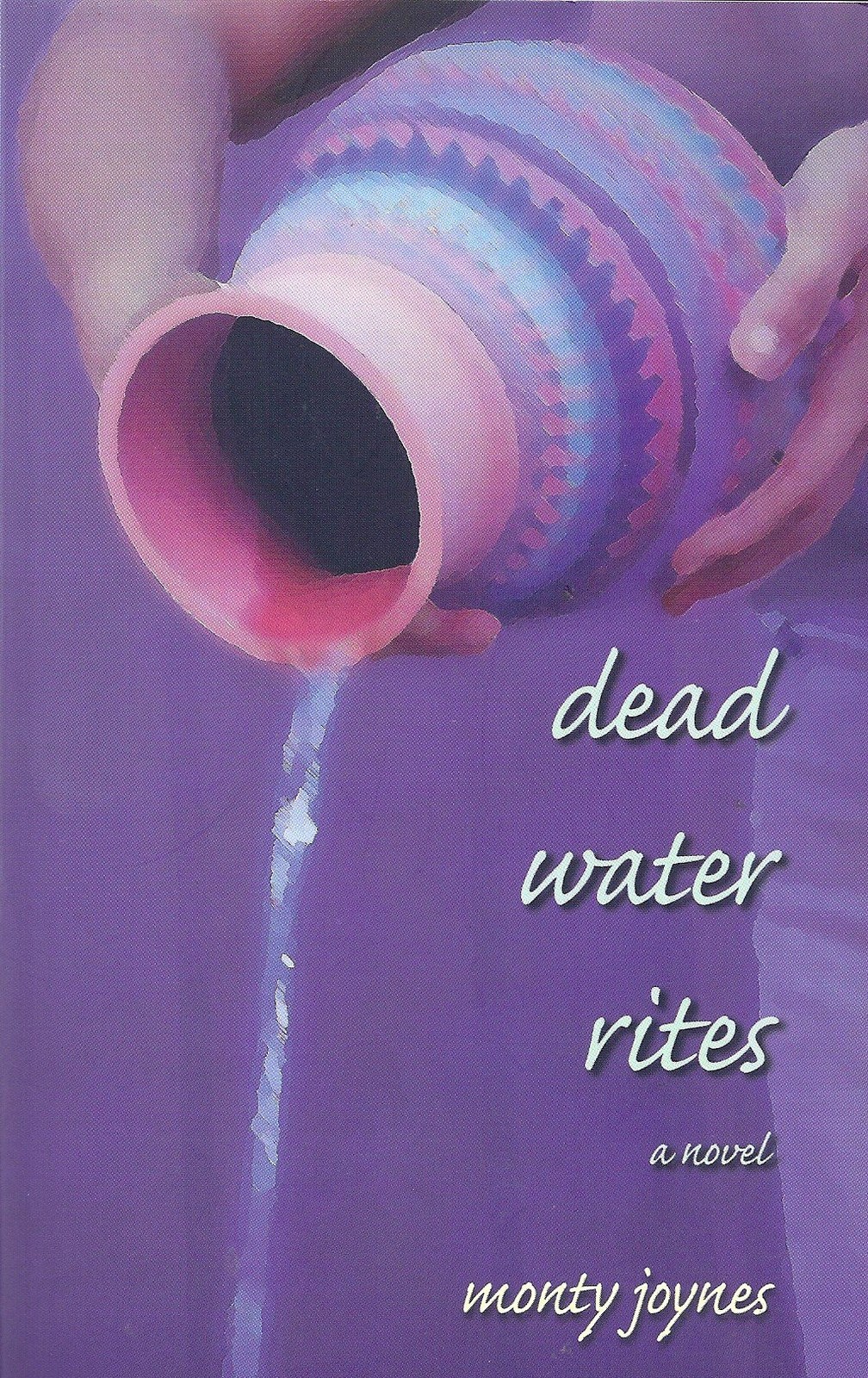 Обряды мертвой воды Монти Джойнса (в мягкой обложке) (ИМПОРТ ИЗ Великобритании)