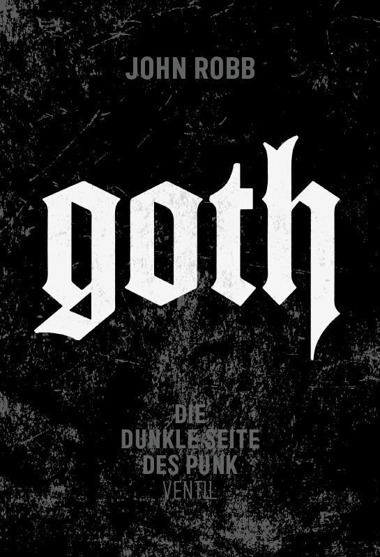 Goth John Robb