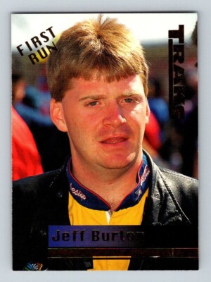 1995 TRAKS FIRST RUN JEFF BURTON
