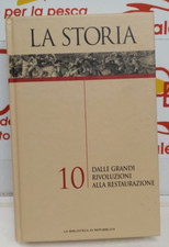 LA STORIA DALLE GRANDI RIVOLUZIONI LA BIBLIOTECA DI REPUBBLICA VOLUME 10