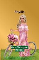 Phyllis | Maria Thompson Daviess | Taschenbuch | Englisch | 2023