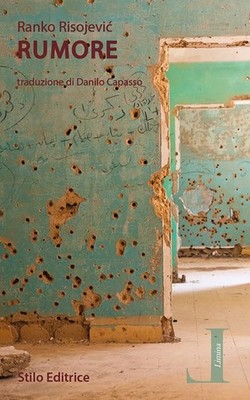 Danilo Capasso Ranko R Rumore. Appunti di guerra dalla Bosnia ed Er (Paperback)