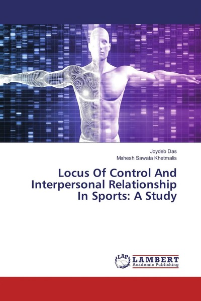 Locus Of Control And Interpersonal Relationship In Sports: A Study Das (U. A.)-image