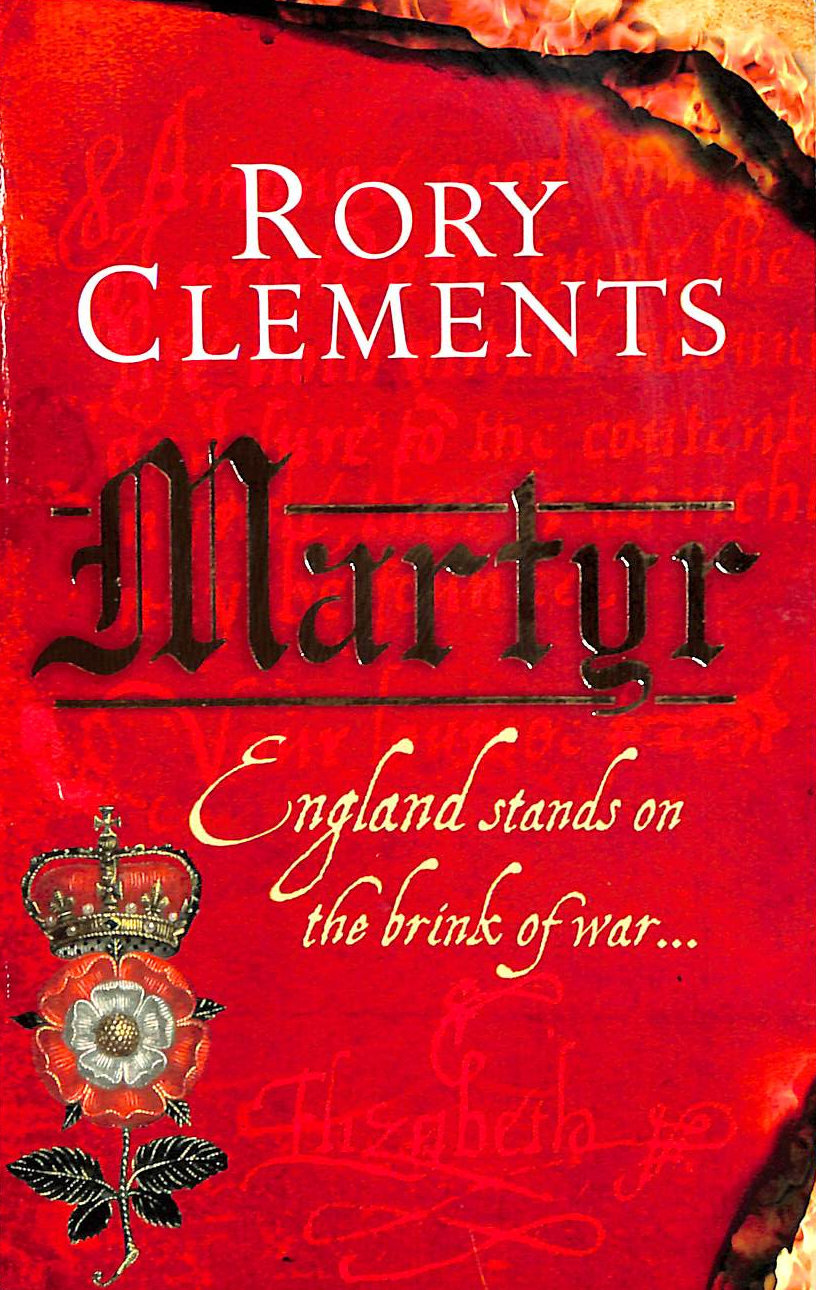 Martyr: John Shakespeare 1 by Rory Clements
