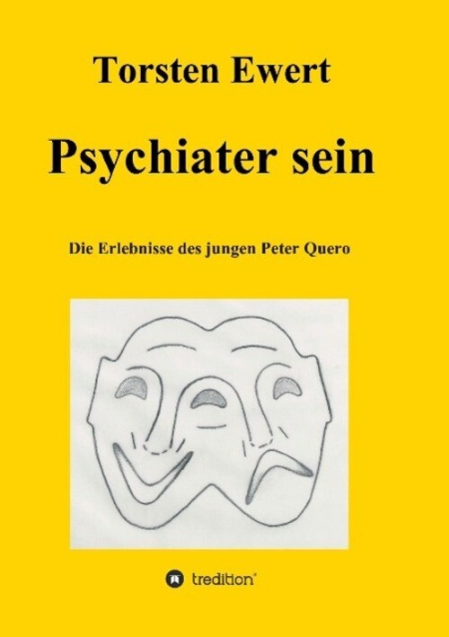 Thumbnail - Torsten Ewert | Psychiater Sein | Taschenbuch | Deutsch (2014) |