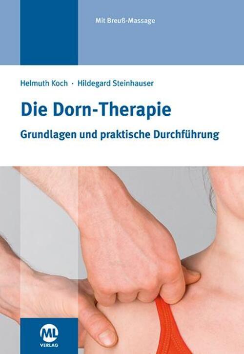 Thumbnail - Die Dorn-therapie | Grundlagen Und Praktische Durchführung. Mit
