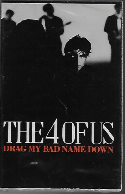 4 OF US DRAG MY BAD NAME DOWN VINTAGE CASSETTE SINGLE SEALED