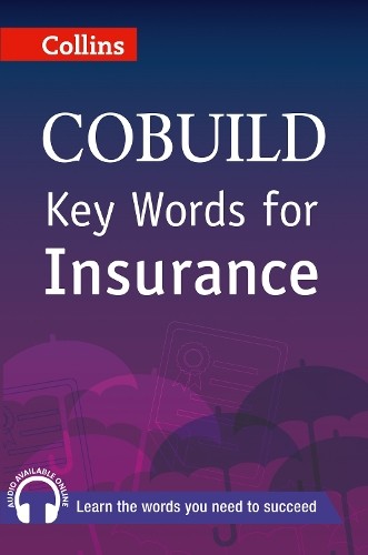 Key Words for Insurance (Collins Cobuild): B1+ (Collins COBUILD Key Words) - Image 2