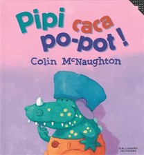 Pipi caca po-pot !, Colin