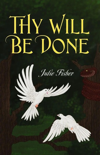 Julie Fisher | Thy Will Be Done | Taschenbuch | Englisch (2012)-image