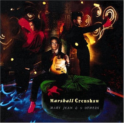 MARSHALL CRENSHAW - Mary Jean & 9 Others - CD - **BRAND NEW/STILL SEALED**