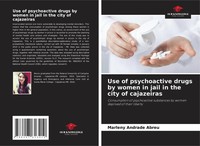 Use Of Psychoactive Drugs By Women In Jail In The City Of Cajazeiras Abreu Buch