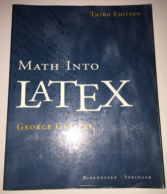 Math Into Latex 3rd Edition George Gratzer Birkhauser Springer VERY GOOD