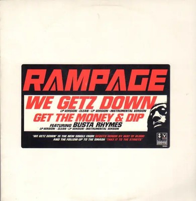 Rampage We Getz Down / Get The Money And Dip Vinyl Single 12inch NEAR MINT